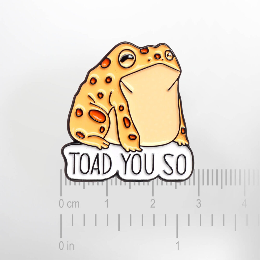 Toad You So – Smaltovaný odznak (#401) - Image 2